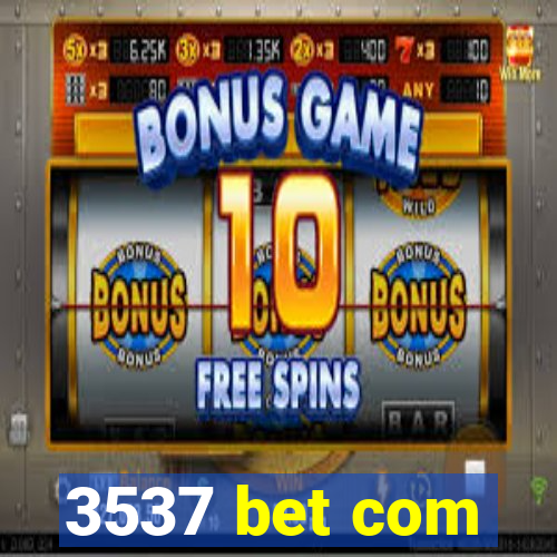 3537 bet com